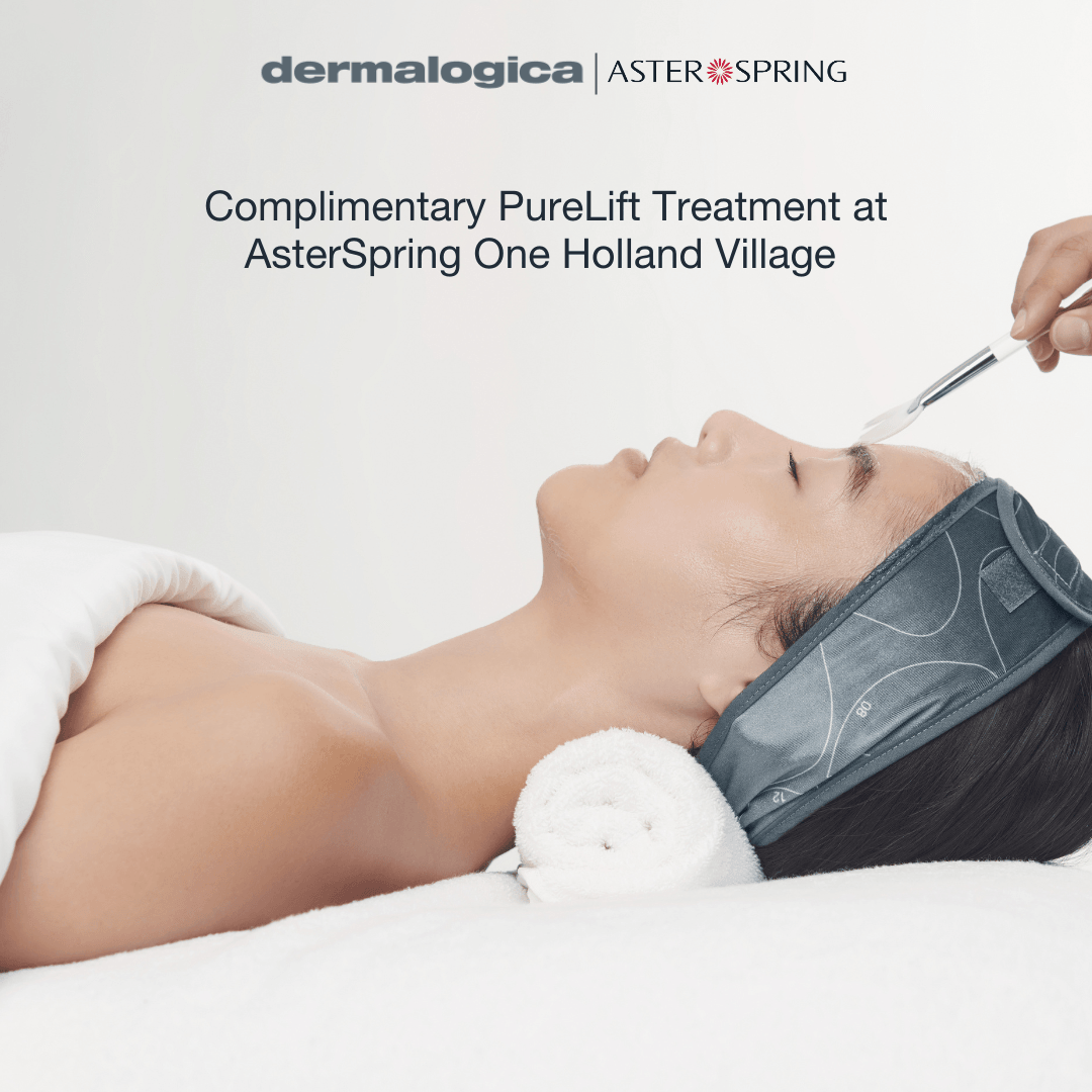 [free gift] pure lift treatment at AsterSpring One Holland Village - Dermalogica Singapore